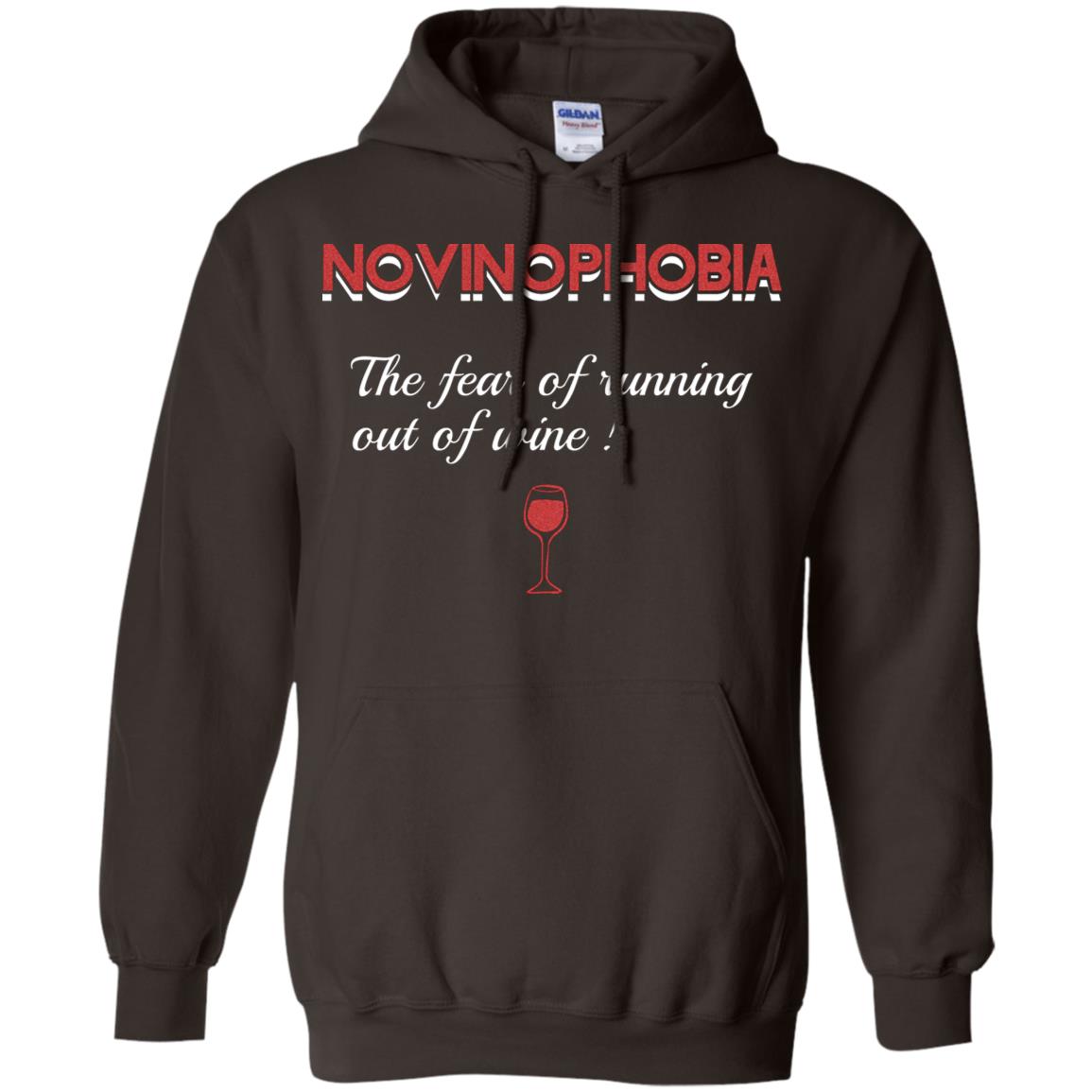 Novinophobia The Fear Of Running Out Of Wine Shirt Dark Chocolate