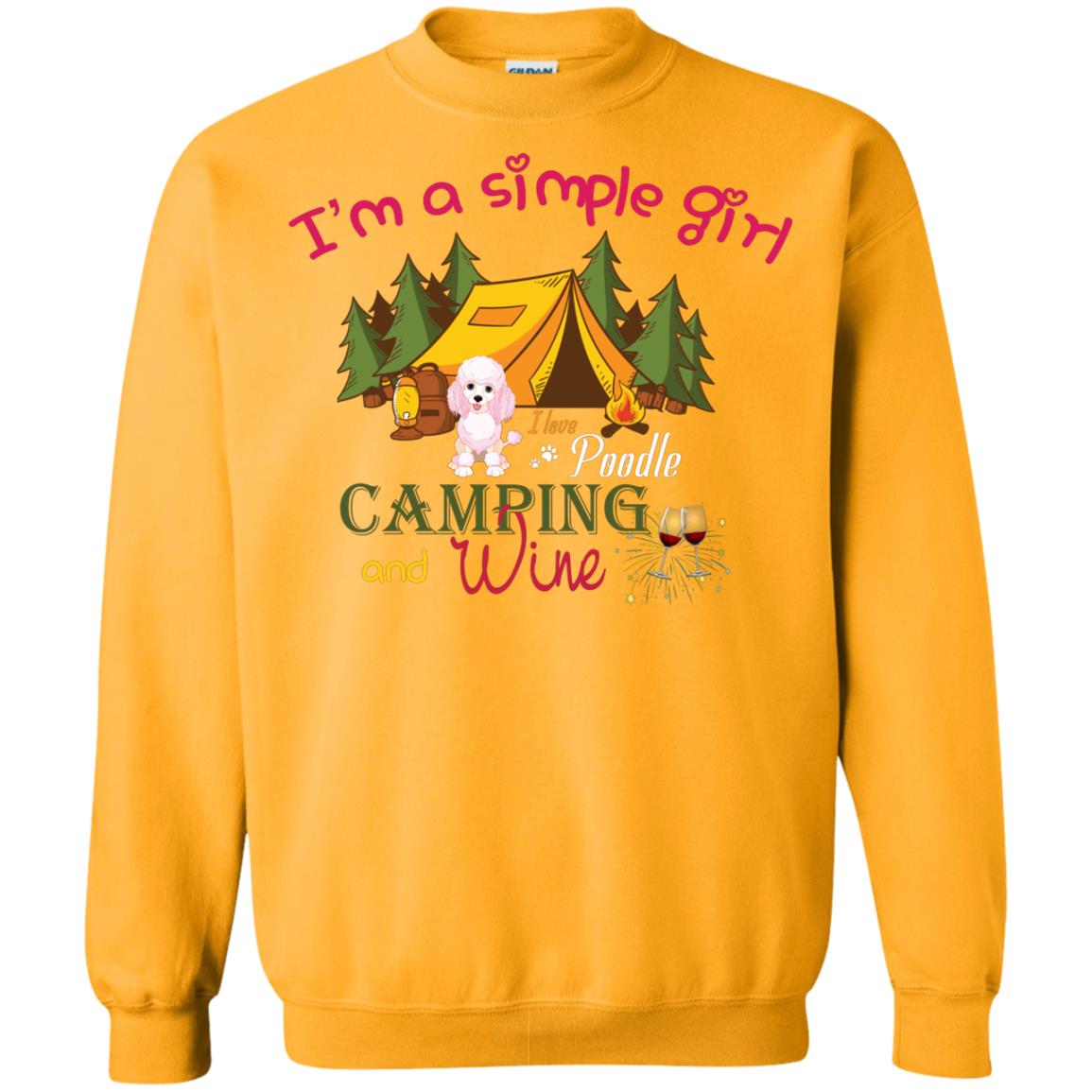 I’m A Simple Girl I Love Poodle Camping And Wine Shirt Gold