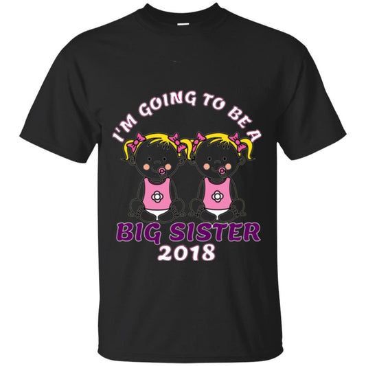 Family T-shirt I_m Going To Be A Big Sister Of Twins 2018 Black