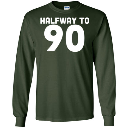 Funny 45th Birthday Funny T-shirt Halfway To 90 Forest Green