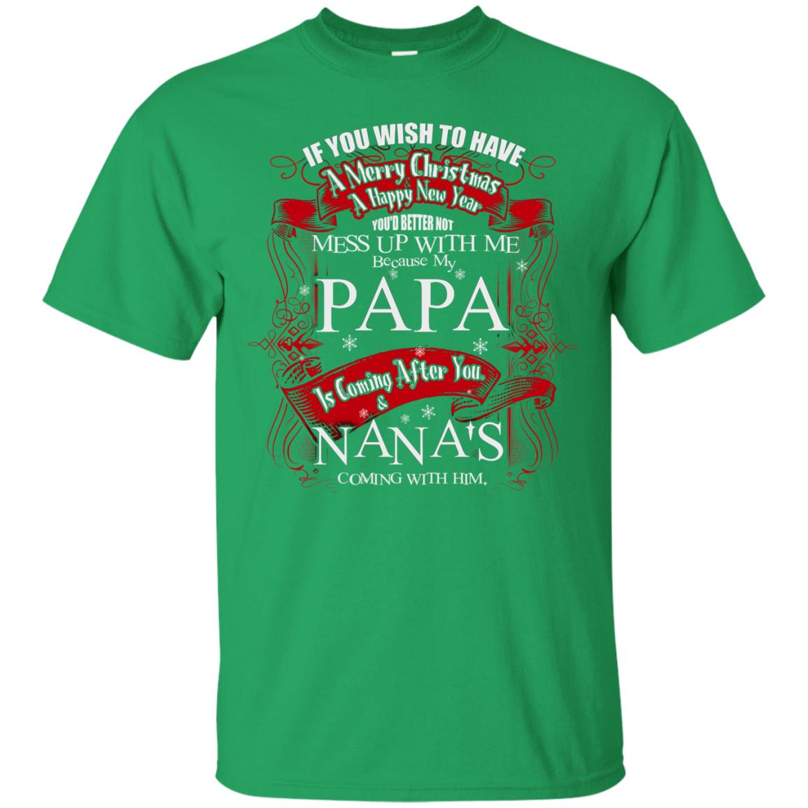 If You Wish To Have A Merry Christmas And A Happy New Year Irish Green