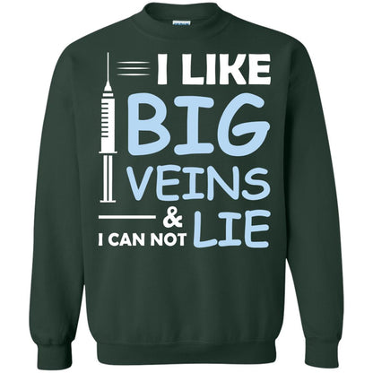 I Like Big Veins And I Can Not Lie Phlebotomist T-shirt Forest Green