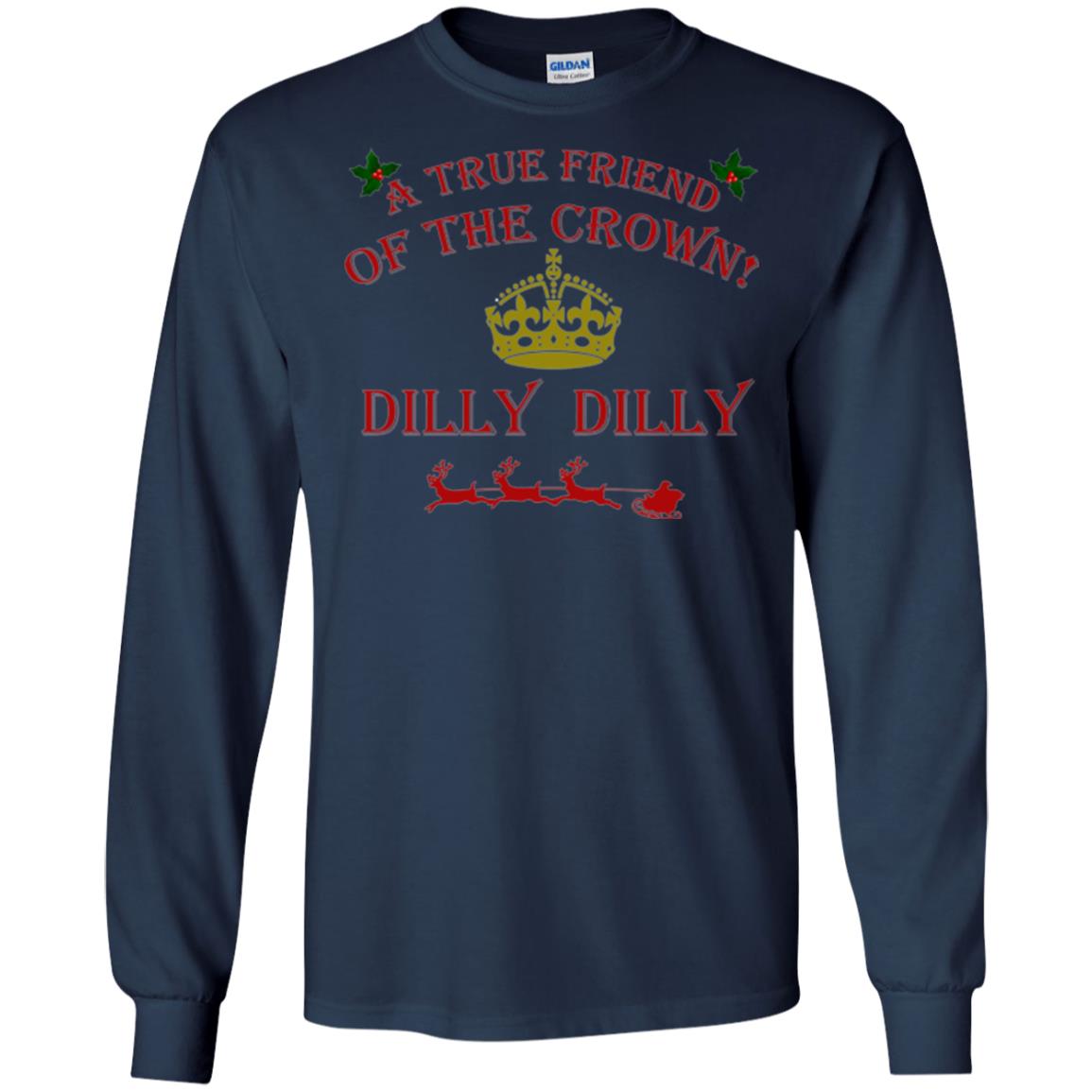 Christmas T-shirt True Friend Of The Crown Dilly Dilly Navy