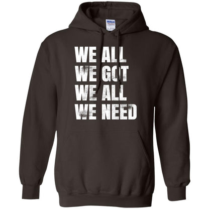 We All We Got We All We Need T-shirt Fly Eagles Dark Chocolate