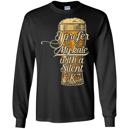 Beer Lover T-shirt I Prefer My Kale With A Silent K Black