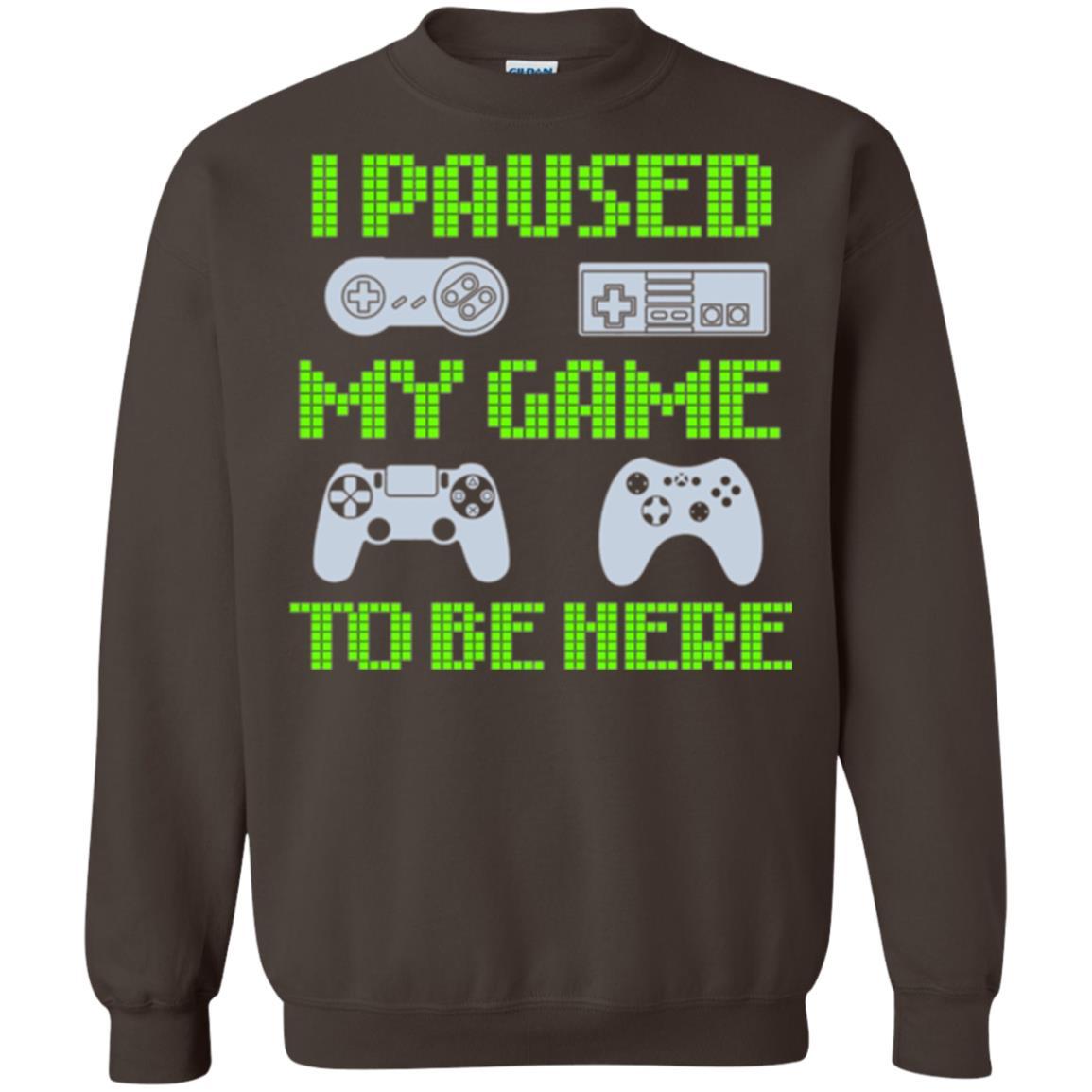 Gamer T-shirt I Paused My Game To Be Here Dark Chocolate