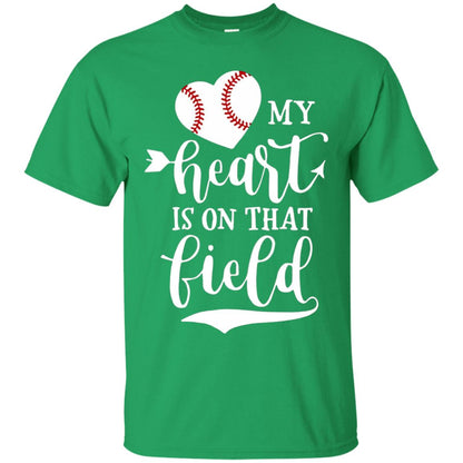 My Heart Is On That Field Baseball T-shirt Irish Green