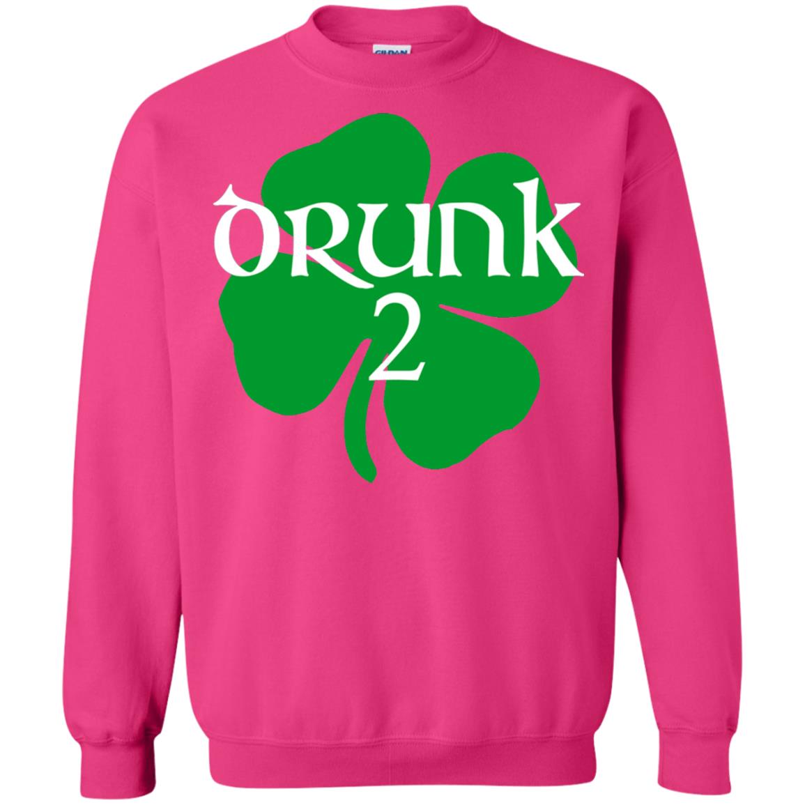 Drunk 2 Lucky Thing St. Patrick_s Day Irish T-shirt Heliconia