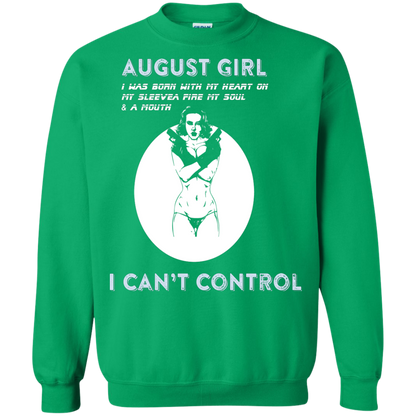 August Girl I Was Born With My Heart T-shirt Irish Green