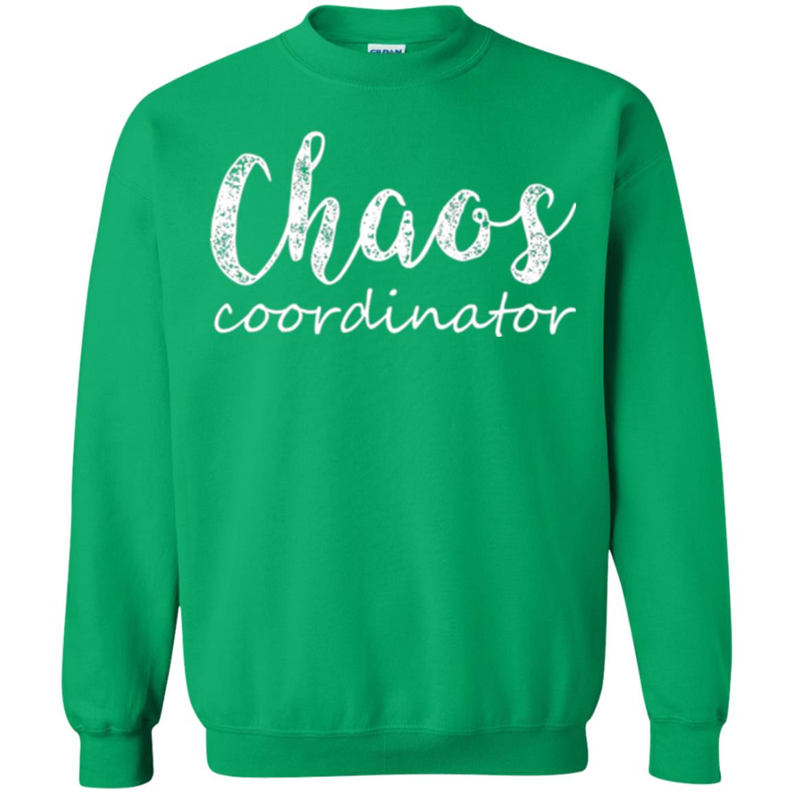 Chaos Coordinator T-shirt Mothers Day Gift Shirt Irish Green