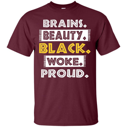 Educated Melanin T-shirt Brains Beauty Black Woke Proud Maroon