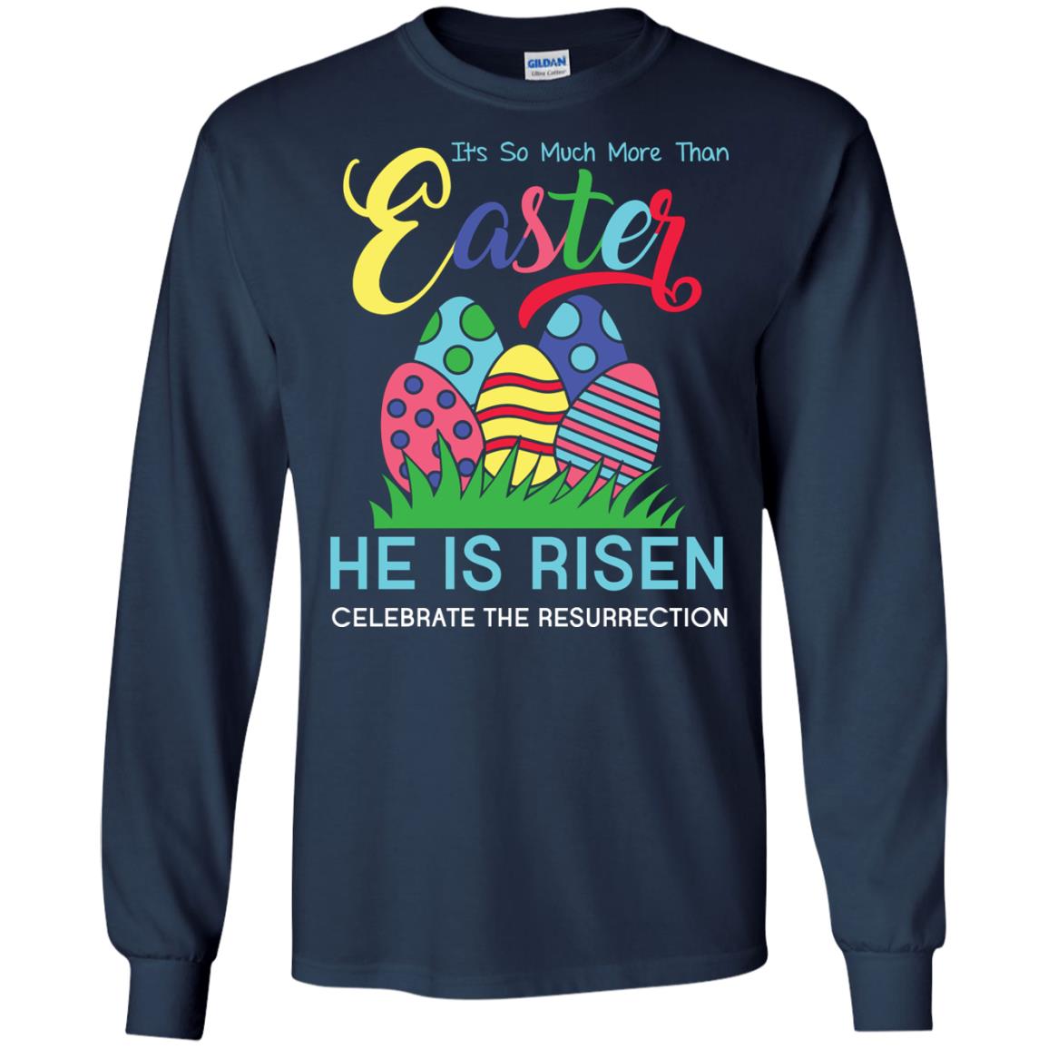 He Is Risen Celebrate The Resurrection Easter Day T-shirt Navy