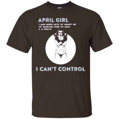 April Girl I Was Born With My Heart T-shirt Dark Chocolate