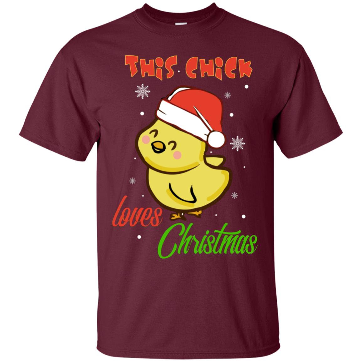 This Chicks Loves Christmas X-mas Gift Shirt Maroon