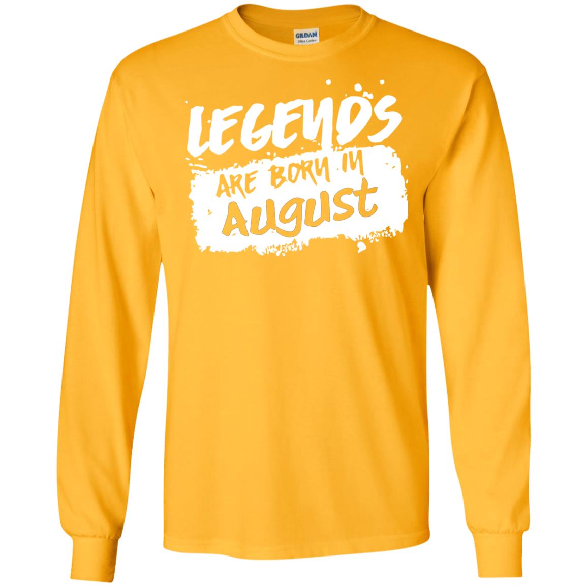 August Birthday Shirt Legends Are Born In August Gold