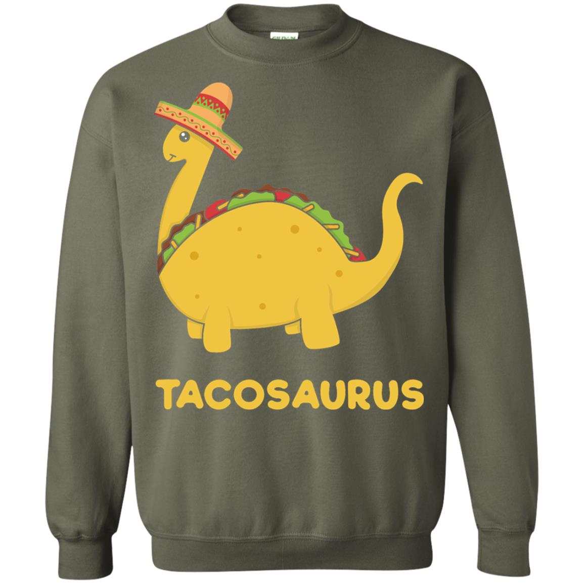 Cinco De Mayo Tacosaurus Taco Dinosaur Lover Shirt Military Green