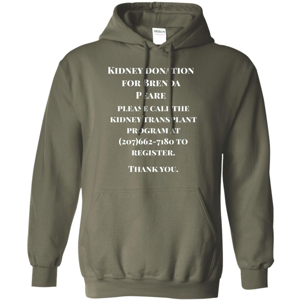 Kidney Donation For Brenda T-shirt Military Green
