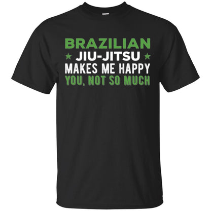 Brazilian Jiu Jitsu T-shirt Brazilian Jiu Jitsu Makes Me Happy Black