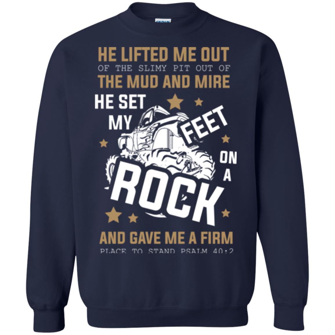 Christian T-shirt He Lifted Me Out Of The Slimy Pit Out Of The Mud And Navy