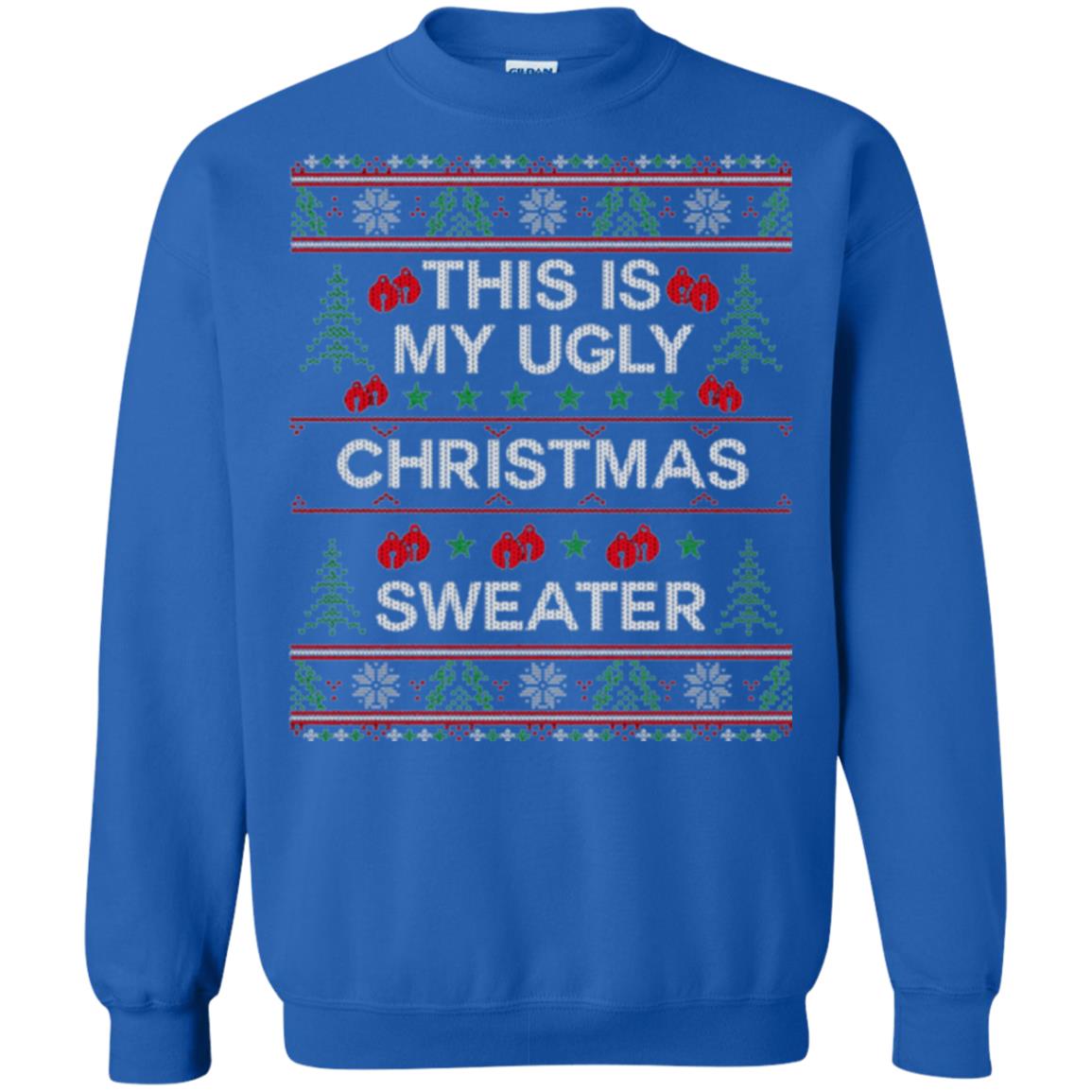 Christmas T-shirt This Is My Ugly Christmas Sweater Royal