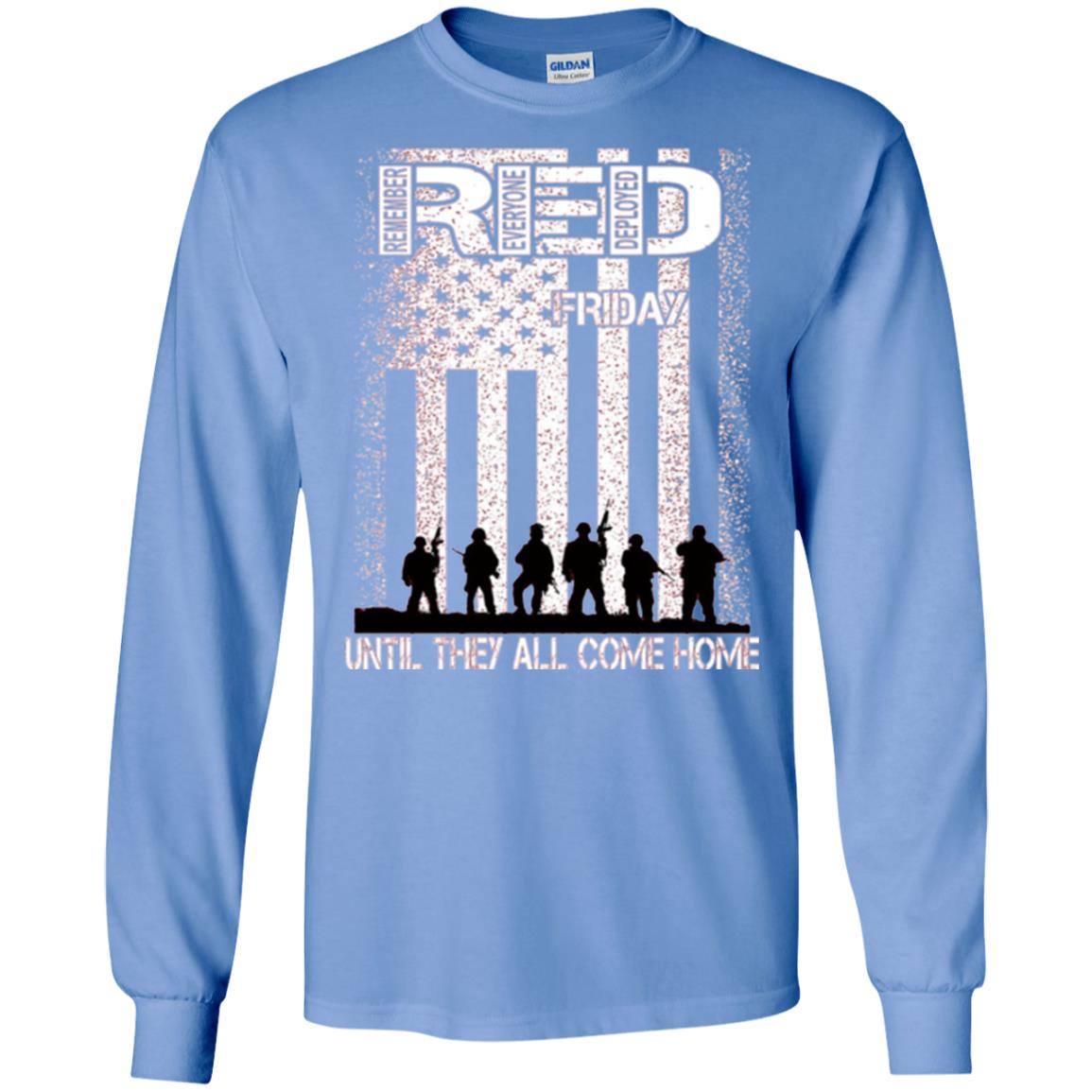 Red Friday Military T-shirt Untill They All Come Home Carolina Blue