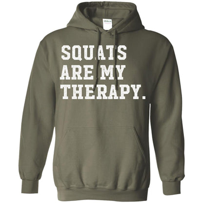 Funny Gym Workout T-shirt Squats Are My Therapy Military Green