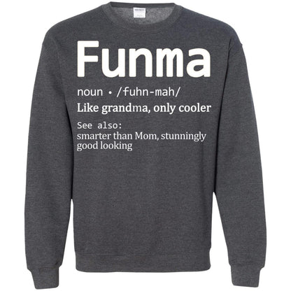 Funma Like Grandma Only Cooler Smarter Than Mom Shirt Dark Heather
