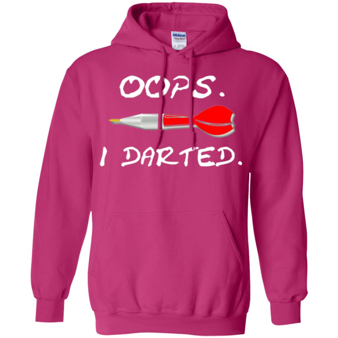I Darted T Shirt - Dart Shirts Funny Oops T-shirt Heliconia