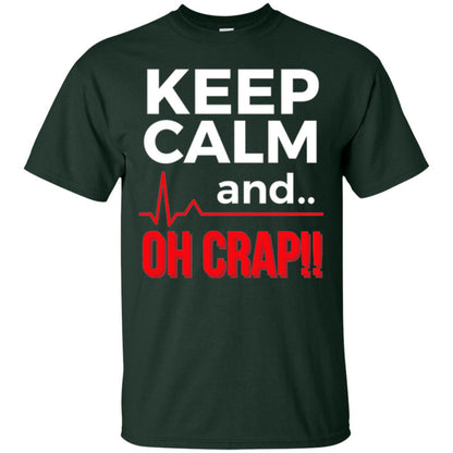Funny Emergency Room T-shirt Keep Calm Oh Crap Flatline Forest