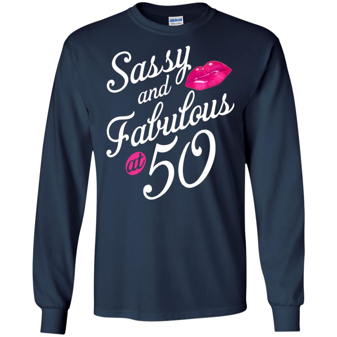 50th Birthday T-shirt Sassy And Fabulous At 50 Navy