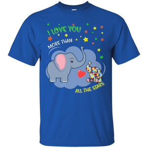 I Love You Morethan All The Stars Autism Awareness ShirtG200 Gildan Ultra Cotton T-Shirt