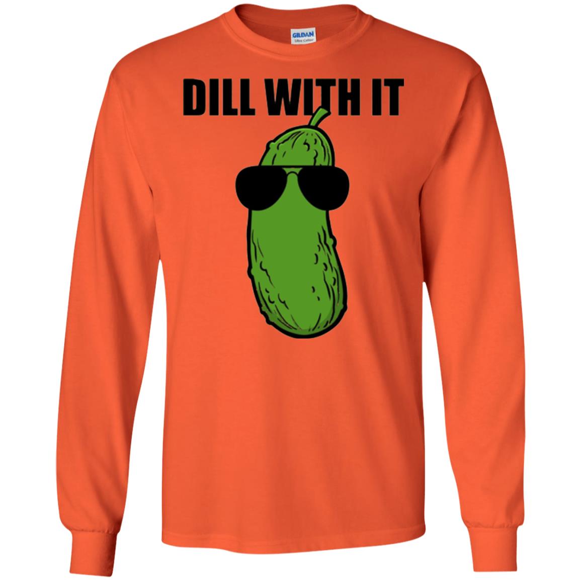 Funny Pickle T-shirt Dill With It Orange