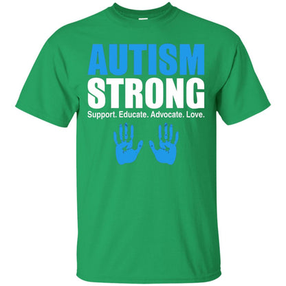 Autism Strong Support Educate Advocate Love T-shirt Irish Green