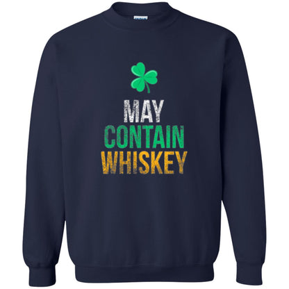 Funny St. Patricks Day T-shirt May Contain Whiskey Navy