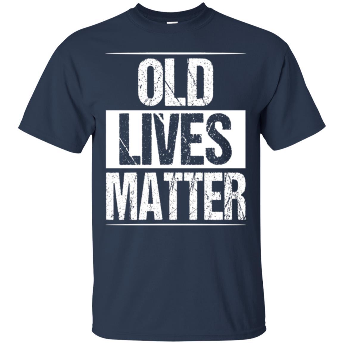 Elderly Seniors T-shirt Old Lives Matter T-shirt Navy