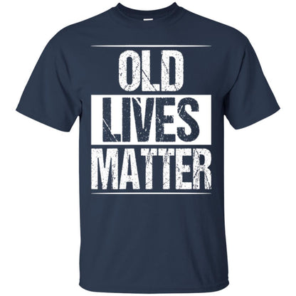 Elderly Seniors T-shirt Old Lives Matter T-shirt Navy