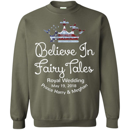 Royal Wedding Viewing Tshirt Believe In Fairy Tales 2018 Military Green