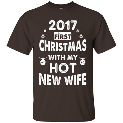 Husband T-shirt 2017 Frist Christmas With My Hot New Wife Dark Chocolate
