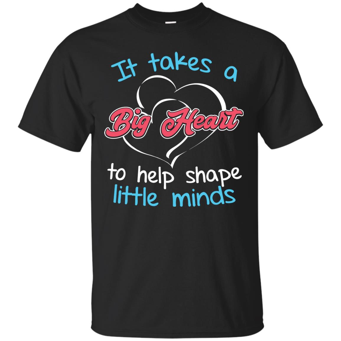 It Takes A Big Heart Funny Teacher T-shirt Black