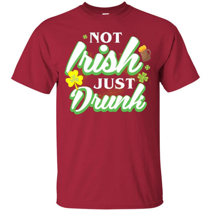 St. Patrick's Day T-shirt Not Irish Just Drunk Cardinal