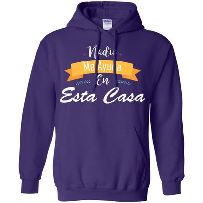 Nadie Me Ayuda En Esta Casa Shirt For Mom Or Wife Purple