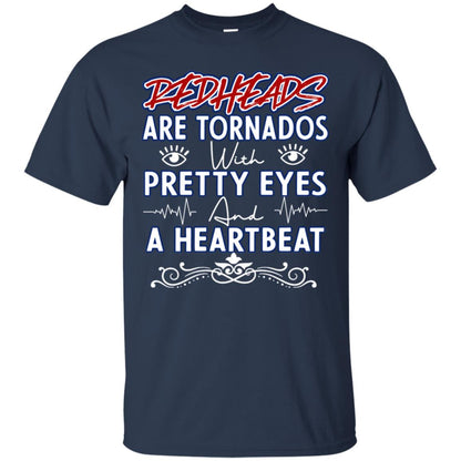 Redheads Are Tornados With Pretty Eyes And A Heartbeat Shirt Navy
