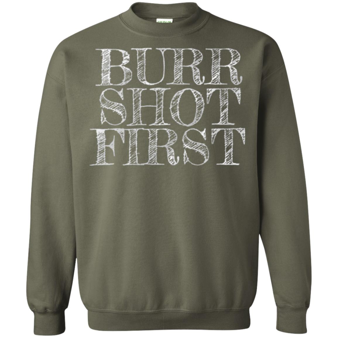 Alexander Hamilton Fan T-shirts Burr Shot First Military Green