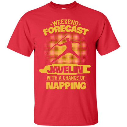 Weekend Forecast Javelin With A Chance Of Napping Shirt Red
