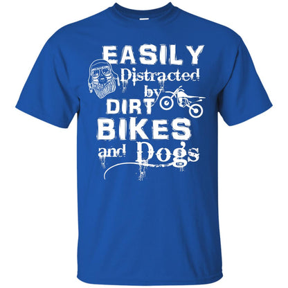 Dogs And Bikes Lover T-shirt Easily Distracted By Dirt Bikes And Dogs Royal