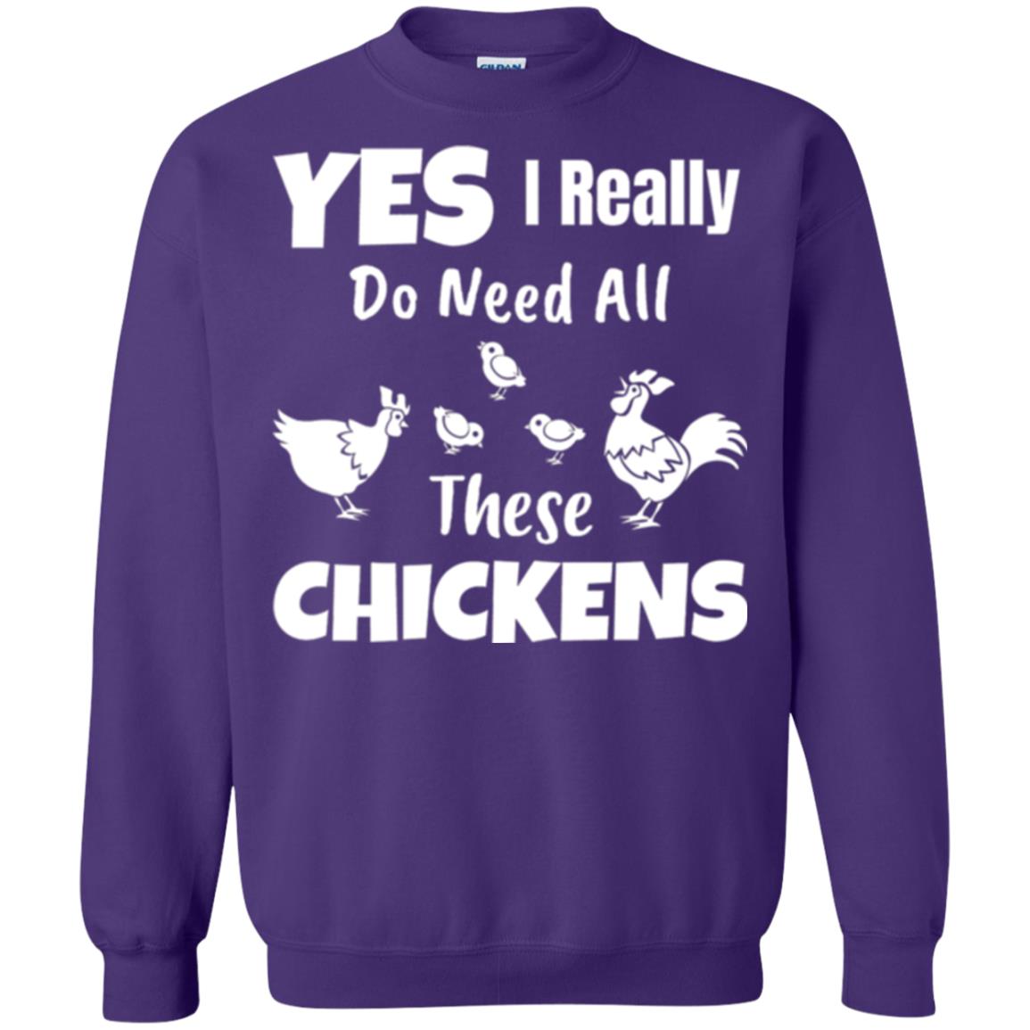 Farmer T-shirt Yes I Really Do Need All These Chickens Purple