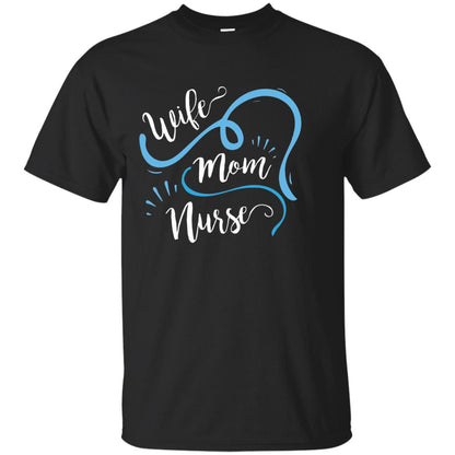Wife Mom Nurse Shirt Black