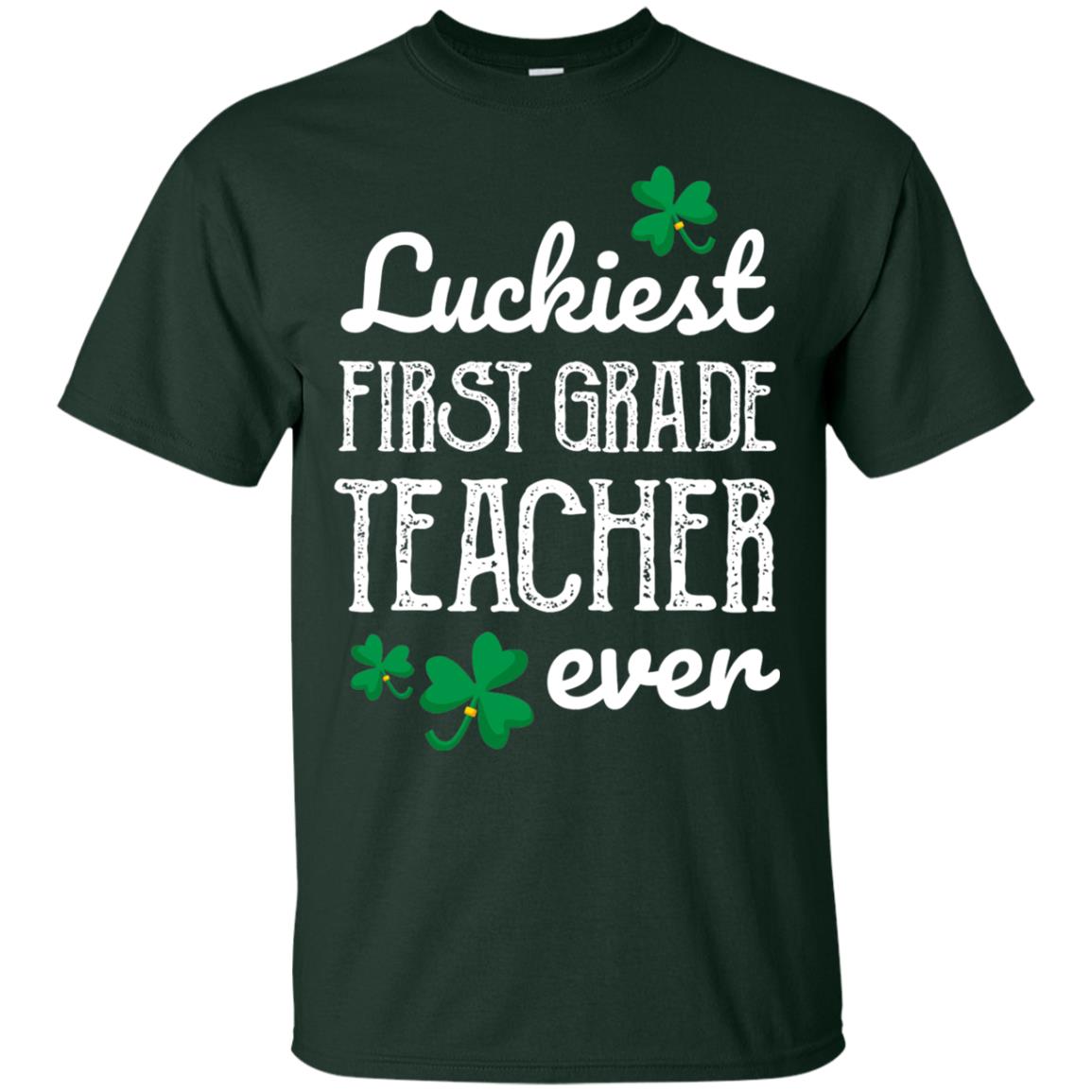 Luckiest First Grade Teacher Ever St. Patricks Day T-shirt Forest