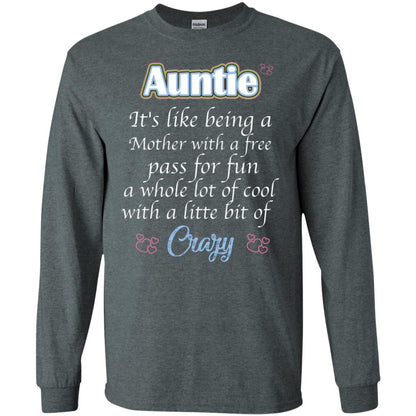 Auntie It's Like Being A Mother With A Free Pas For Fun A Whole Lot Of Cool With A Little Bit Of Crazy Dark Heather