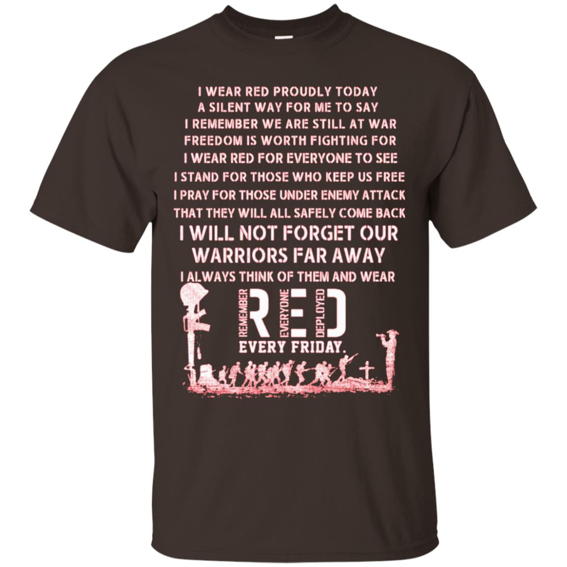 Remember Everyone Deployed Every Friday Wear Red Proudly Today A Silent Way For Me To Say Dark Chocolate